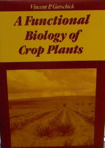 Stock image for Functional Biology of Crop Plants for sale by Vashon Island Books