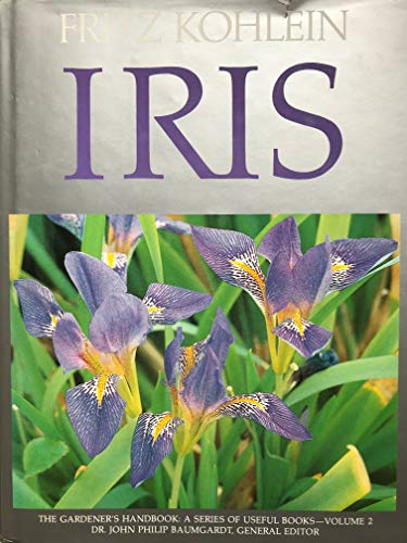 Imagen de archivo de Iris (Gardener's Handbook, Vol 2) (English and German Edition) a la venta por Books of the Smoky Mountains
