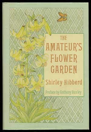 Stock image for The Amateur's Flower Garden for sale by Top Notch Books