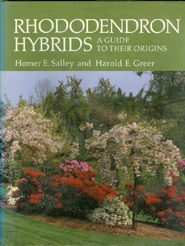 Stock image for Rhododendron Hybrids: A Guide to Their Origins: Includes Selected, Named Forms of Rhododendron Species for sale by ThriftBooks-Atlanta