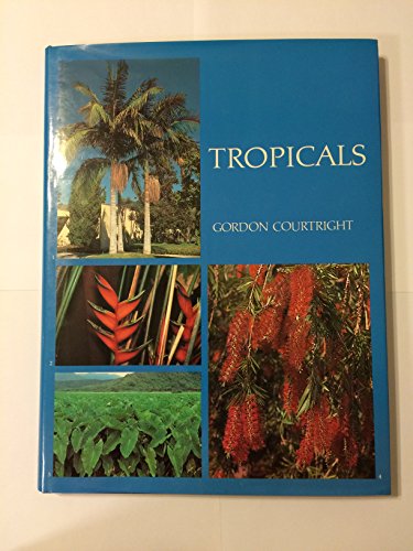 Imagen de archivo de Tropicals a la venta por Better World Books