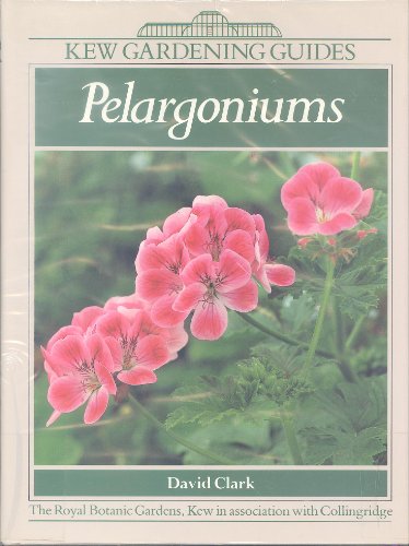 Imagen de archivo de Pelargoniums (Kew Gardening Guides) a la venta por Books of the Smoky Mountains