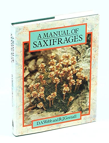 Stock image for A Manual of Saxifrages and Their Cultivation for sale by Valley Books