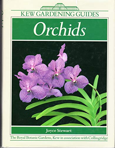 Stock image for Orchids: A Kew Gardening Guide (Kew Gardening Guides) for sale by Wonder Book