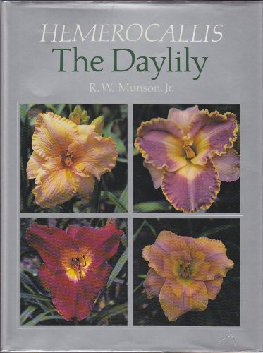 Imagen de archivo de Hemerocallis, The Daylily a la venta por HPB-Emerald