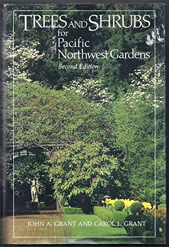 Stock image for Trees and shrubs for Pacific Northwest gardens for sale by Cotswold Internet Books