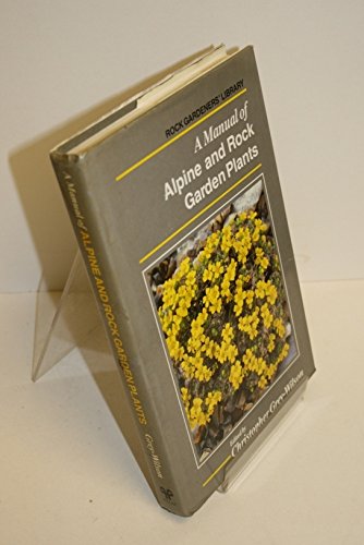 Beispielbild fr A Manual of Alpine and Rock Garden Plants zum Verkauf von Cronus Books