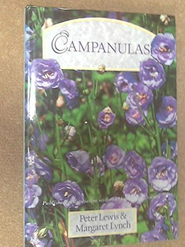 Campanulas (9780881921502) by Lewis, Peter; Lynch, Margaret