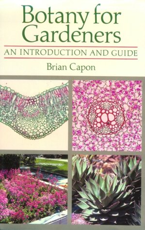 Beispielbild fr Botany for Gardeners : An Introduction and Guide zum Verkauf von Better World Books