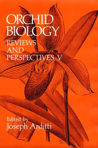 9780881921700: Orchid Biology: Reviews and Perspectives (5): v. 5