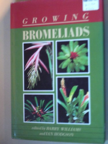 9780881921823: Growing Bromeliads