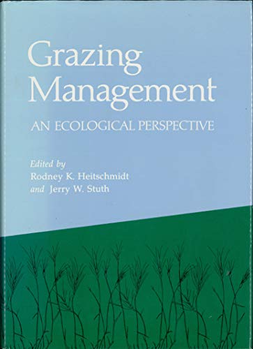9780881921908: Grazing Management: An Ecological Perspective