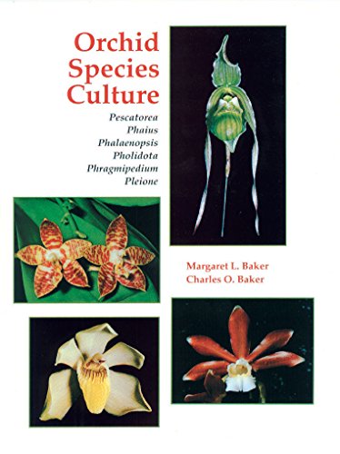 9780881922080: Orchid Species Culture: Pescatorea, Phaius, Phalaenopsis, Pholidota, Phragmipedium, Pleione