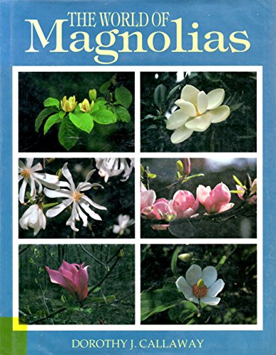 Beispielbild fr The World of Magnolias zum Verkauf von Better World Books