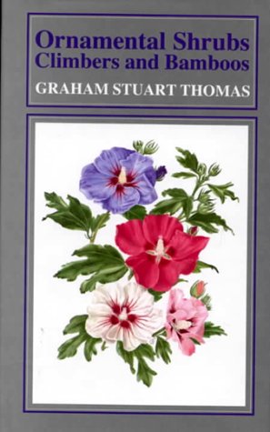 Stock image for ORNAMENTAL SHRUBS, CLIMBERS AND BAMBOOS Excluding Roses and Rhododendrons for sale by Riverow Bookshop