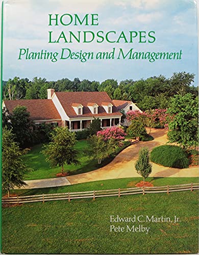 Imagen de archivo de Home Landscapes : Planting, Design and Management a la venta por Better World Books: West