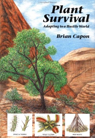 9780881922837: Plant Survival: Adapting to a Hostile World