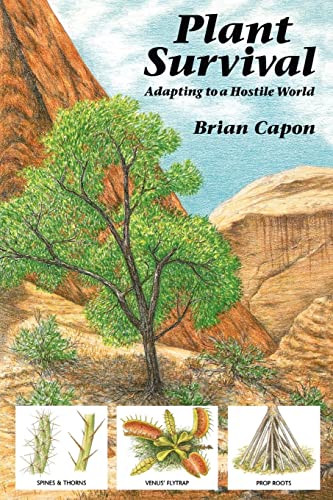 Stock image for Plant Survival : Adapting to a Hostile World for sale by Better World Books: West