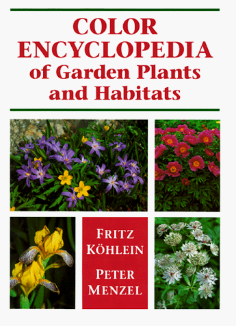 Imagen de archivo de The Color Encyclopedia of Garden Plants and Their Habitats a la venta por Better World Books