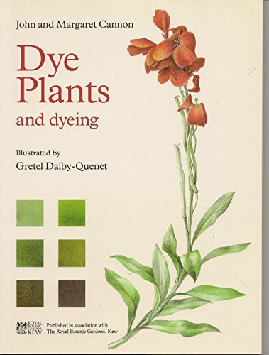 Stock image for Dye Plants and Dyeing for sale by St Vincent de Paul of Lane County