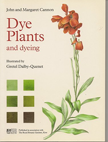 9780881923025: Dye Plants and Dyeing