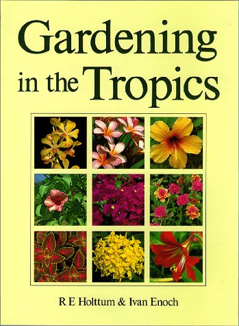 9780881923094: Gardening in the Tropics