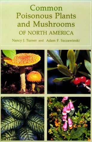 9780881923124: Common Poisonous Plants and Mushrooms of North America