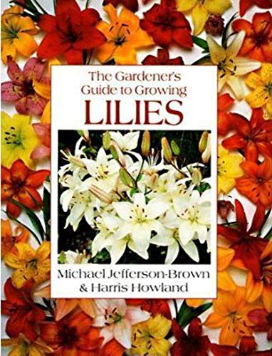 Stock image for Lilies (Gardener's Guide) for sale by SecondSale
