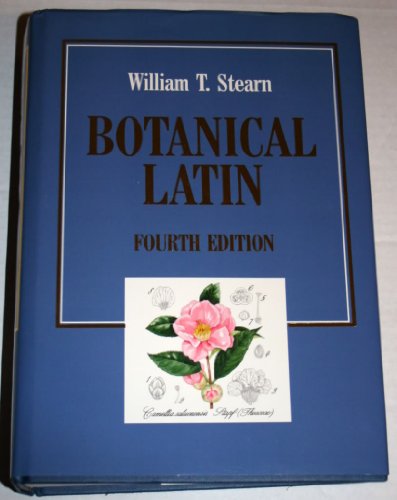 Stock image for Botanical Latin: History, Grammar, Syntax, Terminology and Vocabulary for sale by Friends of  Pima County Public Library