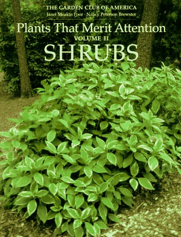Stock image for Plants That Merit Attention: Shrubs for sale by Books of the Smoky Mountains