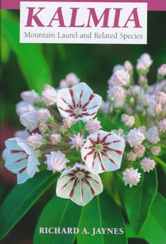 Imagen de archivo de Kalmia: Mountain Laurel and Related Species a la venta por KuleliBooks