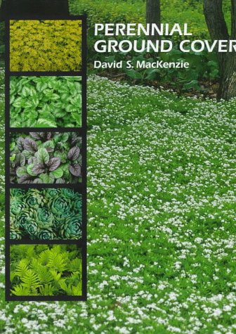 Beispielbild fr Perennial Ground Covers zum Verkauf von ZBK Books