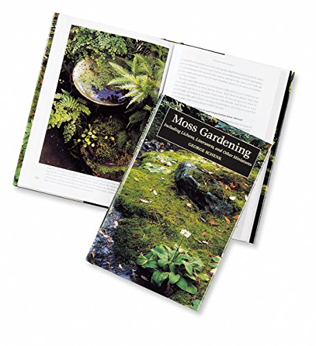 Stock image for Moss Gardening: Including Lichens, Liverworts, and Other Miniatures for sale by Book Bear