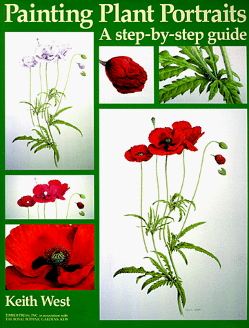 Stock image for Painting Plant Portraits : A Step-by-Step Guide for sale by Better World Books: West
