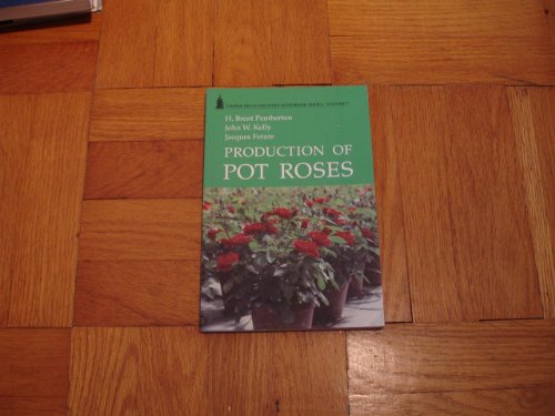 Production Of Pot Roses Volume 7