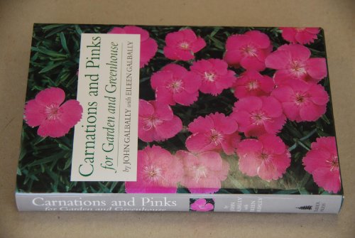 Stock image for Carnations and Pinks for Garden and Greenhouse for sale by Merandja Books