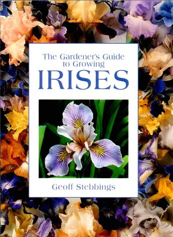 Imagen de archivo de The Gardener's Guide to Growing Irises (Gardener's Guide Series) a la venta por Books of the Smoky Mountains