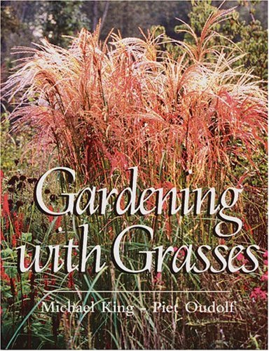 Beispielbild fr Gardening with Grasses zum Verkauf von Books of the Smoky Mountains