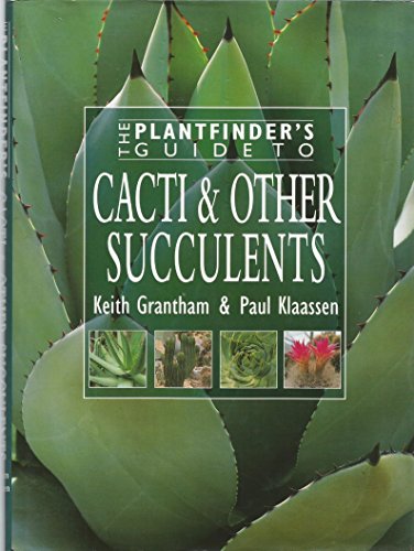 Stock image for The Plantfinder's Guide to Cacti & Other Succulents for sale by Books From California