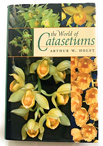9780881924305: The World of Catasetums