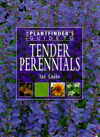 Beispielbild fr Plantfinder's Guide to Tender Perennials zum Verkauf von Better World Books