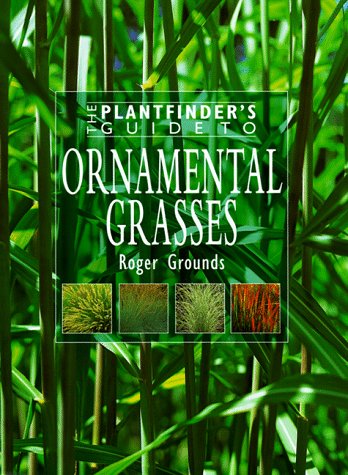 9780881924510: Plantfinder's Guide to Ornamental Grasses