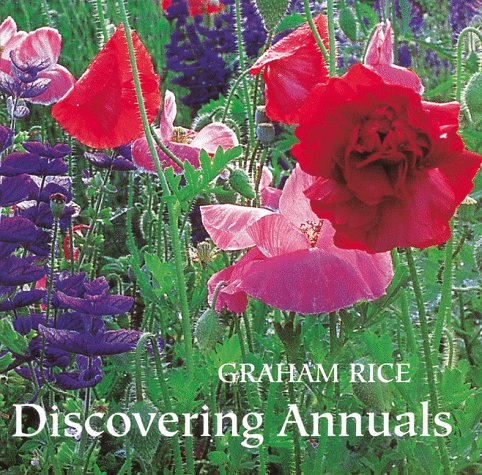 Beispielbild fr Discovering Annuals. zum Verkauf von John M. Gram
