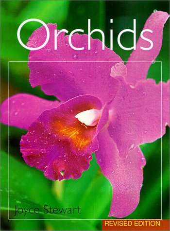 Beispielbild fr Orchids: Revised Edition zum Verkauf von Half Price Books Inc.