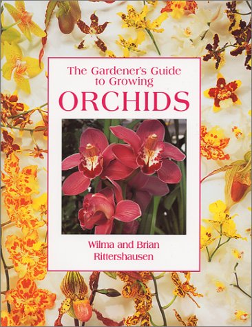 Stock image for The Gardener's Guide to Growing Orchids for sale by Hippo Books