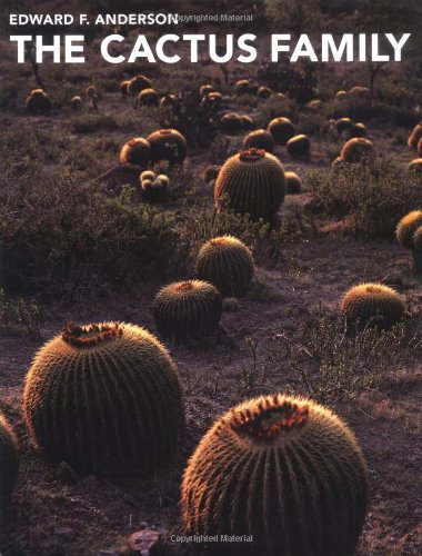 The Cactus Family (9780881924985) by Anderson, Edward
