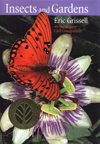 9780881925043: Insects and Gardens: In Pursuit of a Garden Ecology
