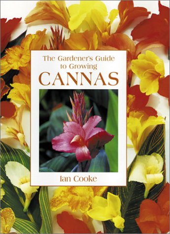Imagen de archivo de The Gardener's Guide to Growing Cannas a la venta por Better World Books