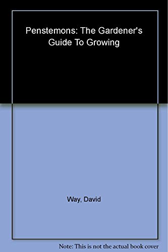 Imagen de archivo de Gardener's Guide to Growing Penstemons a la venta por ThriftBooks-Atlanta