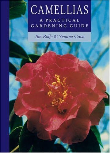 Stock image for Camellias: A Practical Gardening Guide for sale by ThriftBooks-Dallas